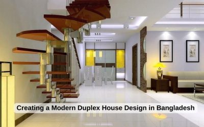 Creating a Modern Duplex house design in Bangladesh: An In-Depth Guide