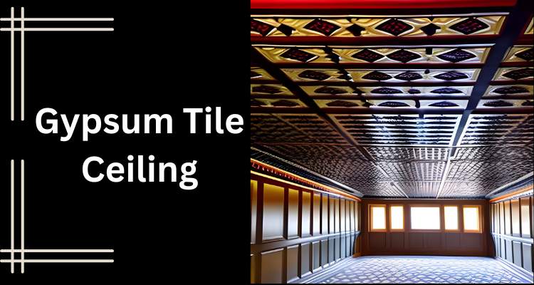 Gypsum Tile Ceiling