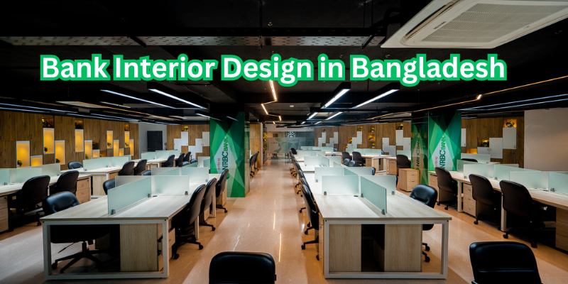 Bank Interior Design in Bangladesh