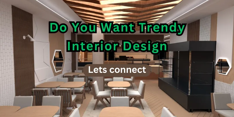 Do You Want Trendy Interior Design