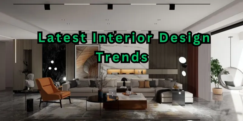 Explore the Latest Interior Design Trends of 2024
