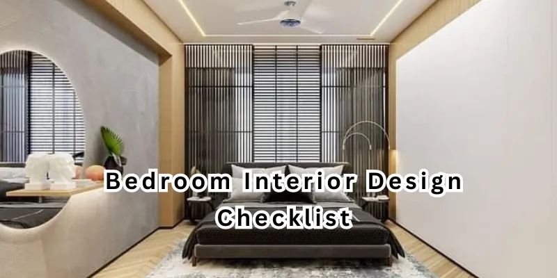 bedroom interior design checklist